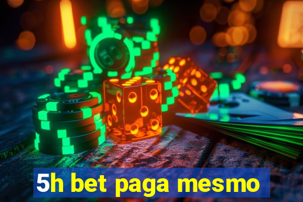 5h bet paga mesmo